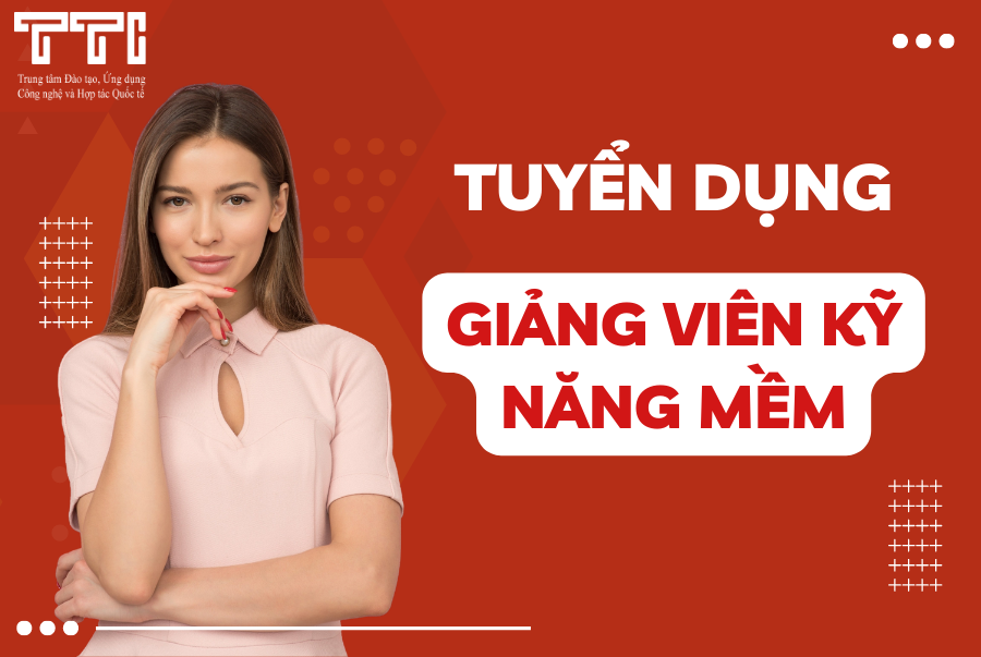 Tuyển dụng giảng viên kỹ năng mềm