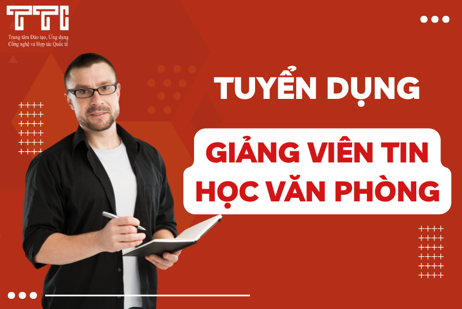 Tuyển dụng giảng viên tin học văn phòng